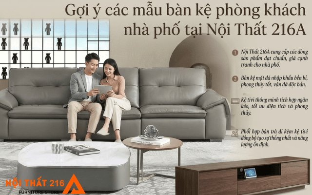 Cách chọn bàn kệ phòng khách nhà phố hút tài lộc vận may 3 Goi-y-cac-mau-ban-ke-phong-khach-nha-pho-tai-Noi-That-216A