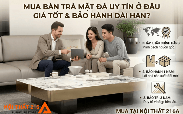 Top mẫu bàn trà mặt đá nhập khẩu dẫn đầu xu hướng 2026 7 Mua-ban-tra-mat-da-uy-tin-o-dau-gia-tot-kem-che-do-bao-hanh-dai-han
